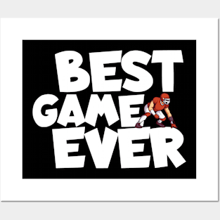 Best game ever Posters and Art